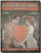 Sheet music to "Au Revoir, But Not Goodbye Soldier Boy"