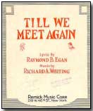 Sheet music to "Till We Meet Again"