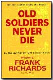 "Old Soldiers Never Die", written by Frank Richards