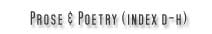 Prose & Poetry (Index D-H)